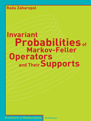 cover image of Invariant Probabilities of Markov-Feller Operators and Their Supports